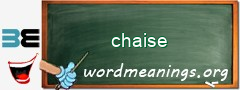 WordMeaning blackboard for chaise